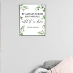 Inspirational Wall Art Motivational Painting Wall Decor for Office Living Room Bedroom, It Always Seems Impossible until It's Done Canvas Posters Art Work Gift (8 X 10 Inches, Framed)