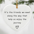Friends We Meet Along The Way, Firm Friendship - Heart Plaque/Sign, Gifts for Friends | Birthday, Christmas Friendship Gifts for Bestie, Best Friend, Sisters, BFF, Her | Friend Christmas Ornament