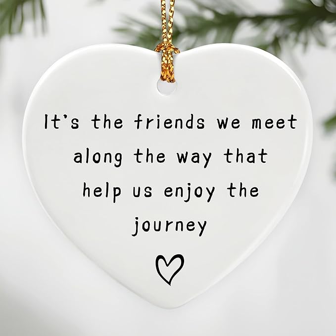 Friends We Meet Along The Way, Firm Friendship - Heart Plaque/Sign, Gifts for Friends | Birthday, Christmas Friendship Gifts for Bestie, Best Friend, Sisters, BFF, Her | Friend Christmas Ornament