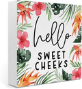 Hello Sweet Cheeks Bathroom Decor Summer Bathroom Decor Flower Summer Decorations Wooden Box Sign for Home Office Farmhouse Table Shelf