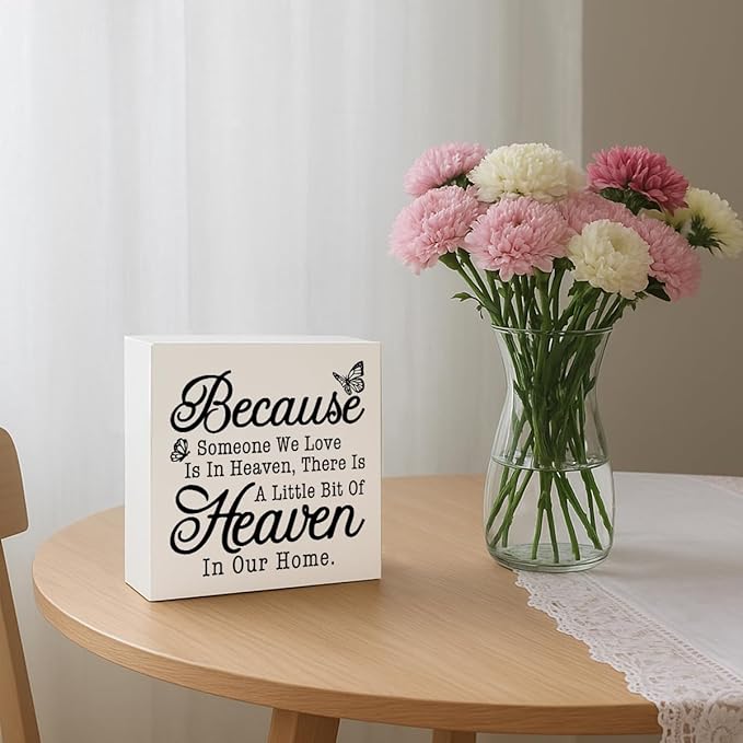 Farmhouse Style Sign, Because Someone We Love Is In Heaven, Bereavement Sign, Sympathy & Memorial Signs, Sympathy Gift, Wood Farmhouse Decor, Box Signs Decor Tabletop, 5.1x5.1inches