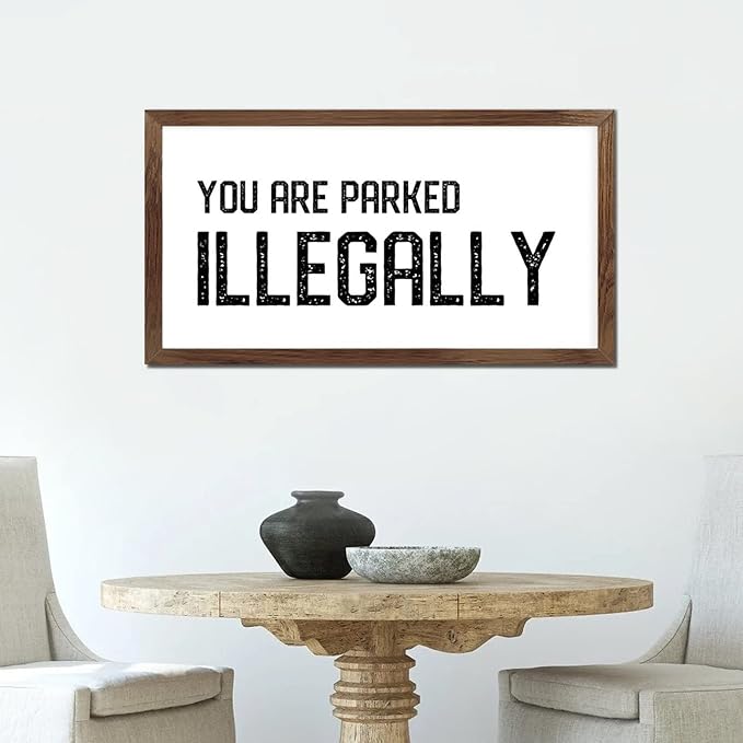 12x22in Hanging Wall Sign with Motivational Quote You Are Parked Illegally Bible Quotes Apricot Frame Wooden Plaque for Bathroom Farmhouse Porch Cottage Wall Decor Birthday Housewarming Gift