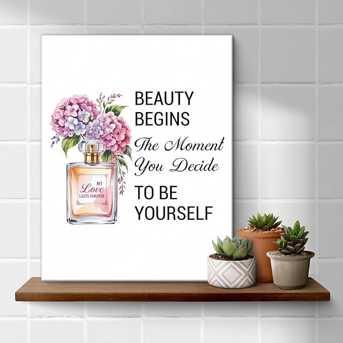 Inspirational Pink Flower Wall Art Decor for Powder Room Bedroom Bathroom, Motivational Quotes Wall Decor Canvas Painting Pictures Artwork Gift for Women Teens (8 X 10 Inches, Framed)