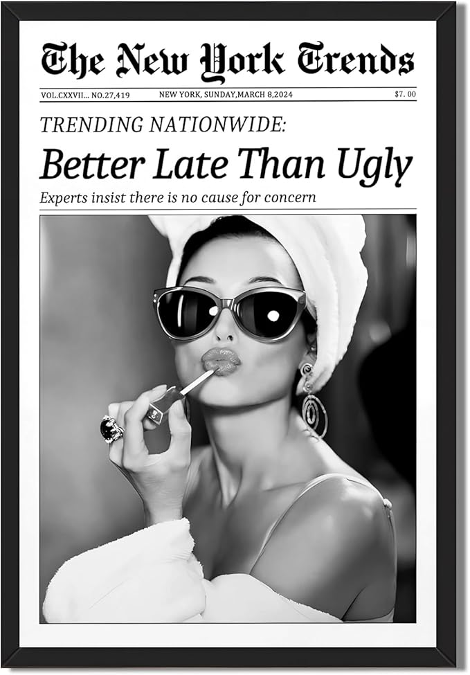 Framed Better Late Than Ugly Wall Decor Vintage Newspaper Wall Art Black and White Fashion Poster Audrey Hepburn Chic Decor New York Trends Glam Quote Canvas Print for Bedroom Bathroom Dorm 8x12inch