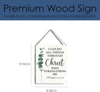 Christian Inspirational Wall Art I Can Do All Things Through Christ Who Strengthens Me Philippians 4:13 Wooden Hanging Sign Christian Bible Verse Wall Art Rustic Home Office Decoration 8 x 10 Inches