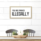 Bible Quotes 12x22in Wooden Wall Art Sign with Positive Saying You Are Parked Illegally Rustic Chic Style Beige Frame Wooden Plaque Birthday Housewarming Gift for Cottage Farmhouse Porch Wall Decor