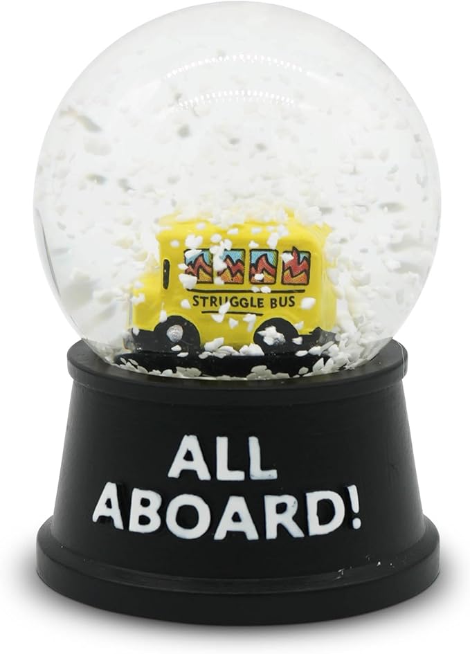 Funny Novelty Snow Globe – Quirky Mini Desk Gift for Office, Home, or Holiday – Unique Collectible Gag Gift for Friends and Coworkers - Struggle Bus