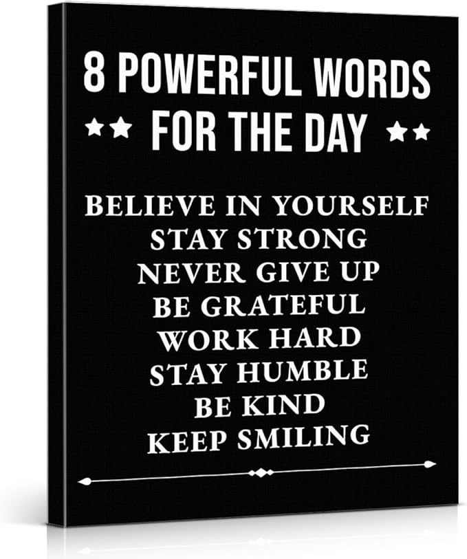Inspirational Wall Decor, Motivational Canvas Painting Wall Art for Men Teen Boy, Black and White Positive Quotes Posters for Bedroom Living Room Classroom Gym Office (8 X 10 Inches, Framed)