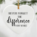 Never Forget The Difference You Make - Leaving Gifts for Work Colleagues, Thank You Gift, Inspirational & Appreciation Gifts for Teacher, Friend, Coworker, Retiree, Ceramic Christmas Ornament