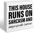 Funny Wood Signs, This House Runs On Sarcasm and Inappropriate Humor Sign, Funny Home Decor, Housewarming Gift, Box Sign Tabletop, Living Room Decor, Hallway Decoration, 5.1x5.1inches