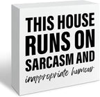 Funny Wood Signs, This House Runs On Sarcasm and Inappropriate Humor Sign, Funny Home Decor, Housewarming Gift, Box Sign Tabletop, Living Room Decor, Hallway Decoration, 5.1x5.1inches