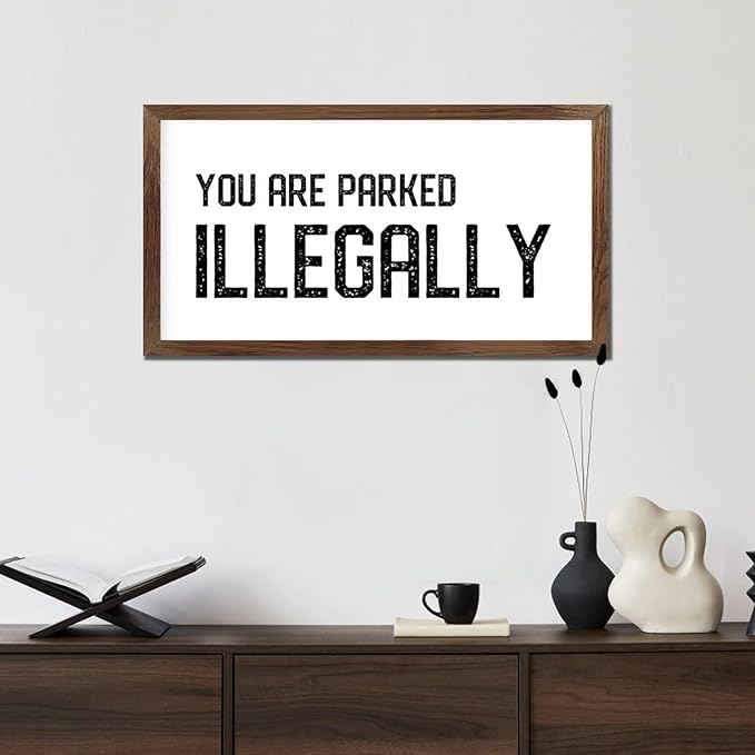12x22in Hanging Wall Sign with Motivational Quote You Are Parked Illegally Bible Quotes Apricot Frame Wooden Plaque for Bathroom Farmhouse Porch Cottage Wall Decor Birthday Housewarming Gift