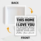 Before You Leave This Home Sign, Heartfelt Family Reminder & Wall Art, Always Remember Signs, I Love You Signs, Wooden Home Decor,Housewarming Gift, Box Sign Decor Tabletop, 5.1x5.1inches
