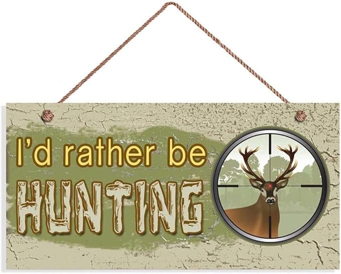 I'd Rather Be Hunting Wood Sign, Rustic Decor, Rifle Lens Aiming at Deer, Gift for Him, Man Cave 12x6inches (WD019)