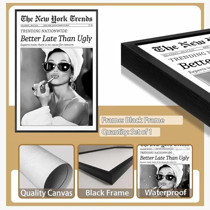 Framed Better Late Than Ugly Wall Decor Vintage Newspaper Wall Art Black and White Fashion Poster Audrey Hepburn Chic Decor New York Trends Glam Quote Canvas Print for Bedroom Bathroom Dorm 12x16inch