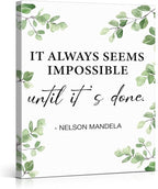 Inspirational Wall Art Motivational Painting Wall Decor for Office Living Room Bedroom, It Always Seems Impossible until It's Done Canvas Posters Art Work Gift (11.5 X 15 Inches, Framed)