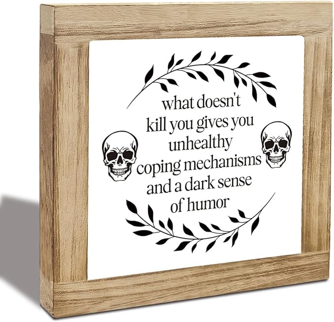 Dark Sense Humor Sign, Inspirational Gift, Wood Box Decor, Motivational Gift For Man Women, Inspirational Gifts For Friends Colleague, Farmhouse Home Office Living Room Decor