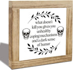 Dark Sense Humor Sign, Inspirational Gift, Wood Box Decor, Motivational Gift For Man Women, Inspirational Gifts For Friends Colleague, Farmhouse Home Office Living Room Decor