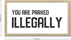 Bible Quotes 12x22in Wooden Wall Art Sign with Positive Saying You Are Parked Illegally Rustic Chic Style Beige Frame Wooden Plaque Birthday Housewarming Gift for Cottage Farmhouse Porch Wall Decor