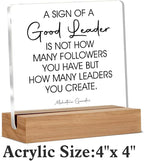 Leader Gift for Men Women Boss Mentor Leadership Gifts a Sign of a Good Leader Sayings Clear Desk Decorations Acrylic Sign With Wooden Stand for Desk Table Shelf