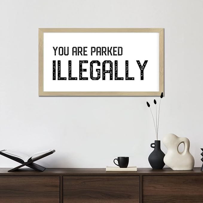 Bible Quotes 12x22in Wooden Wall Art Sign with Positive Saying You Are Parked Illegally Rustic Chic Style Beige Frame Wooden Plaque Birthday Housewarming Gift for Cottage Farmhouse Porch Wall Decor