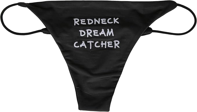 Redneck Dream Catcher. This Dream Catcher Just Might Catch You The Best Dream Ever. Plus a Medium Thong