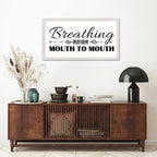 Country Style 12x22in Wooden Wall Plaque with Inspirational Quotes Breathing Perform Mouth to Mouth Family Lettering White Frame Wooden Plaque for Bathroom Farmhouse Porch Cottage Wall Decor