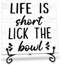Life is Short Lick the Bowl Wooden Sign - 5" Funny Wooden Plaque With Metal Support - Rustic Tabletop Bathroom, Toilet, Kitchen Room Decor - Housewarming Gifts For Family & Friends - A01
