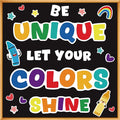 gisgfim Classroom Bulletin Board Decoration Set Wall Door Decor Colorful Crayon Classroom Decorations for Kindergarten Preschool Elementary Middle School(Be Unique Let Your Colors Shine)