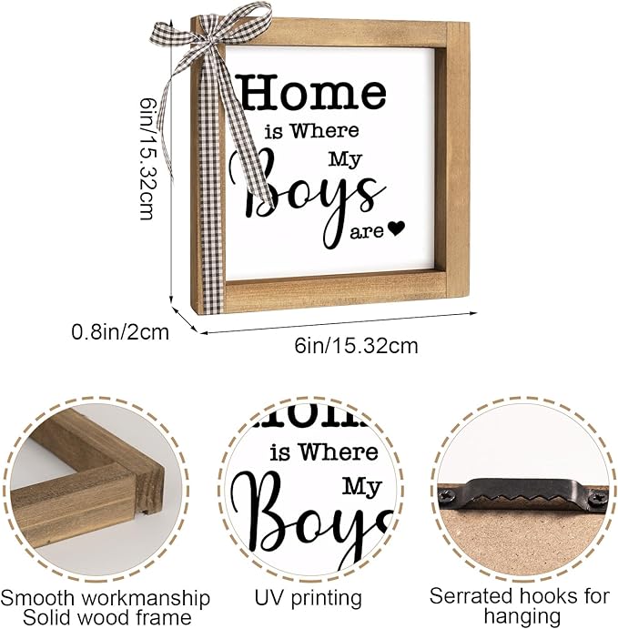 Home is Where My Boys are Sign, 6×6 Inch Wood Framed Mothers Day Gifts for Mom, Rustic Family Quote Decor Home Table Desk Shelf Living Room