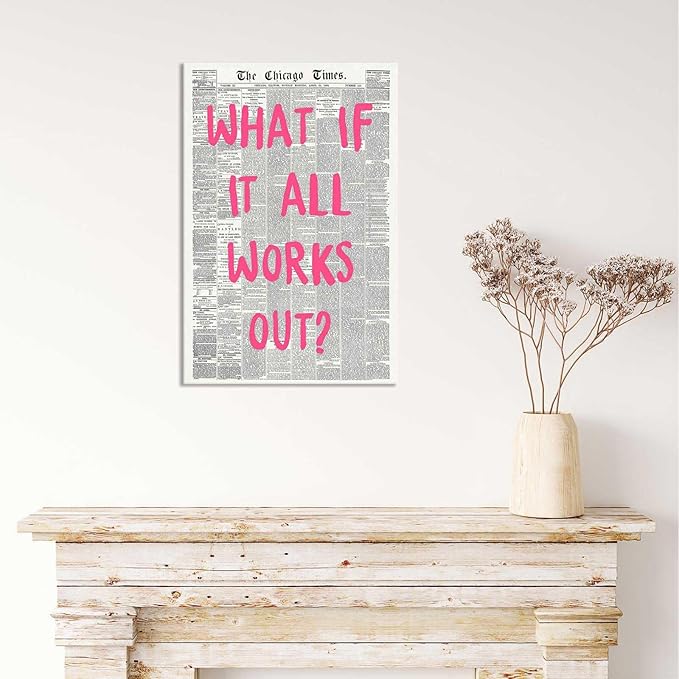 Drimiler What If It All Works Out Poster Retro Newspaper Pink Font Canvas Wall Art Positive Affirming Quote Minimalist Prints Painting For Home Bedroom Dorm Wall Decor 12x18in Wframed