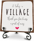 Wooden Sign Gifts - It Takes A Village Thank You For Being A Part Of Us - Motivational Wood Plaque With A Support Frame - Home & Office Inspirational Gifts For Women And Man, Desk Decor & Accessories - A20