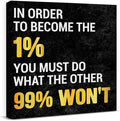 Inspirational Wall Art, Motivational Positive Quotes Wall Decor for Home Office Classroom Gym Bathroom Bedroom Kitchen, In Order to Become The 1% Framed Canvas Painting Posters, 8 x 8 Inches