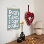 Everything is Figure outable Inspirational Wall Art Decor,Positive Motivational Poster,Affirmations Wall Hanging Poster for Office, Living Room, Bedroom ,Motivational Gift for Birthday,Graduation New job 14x18.5inch(Blue)