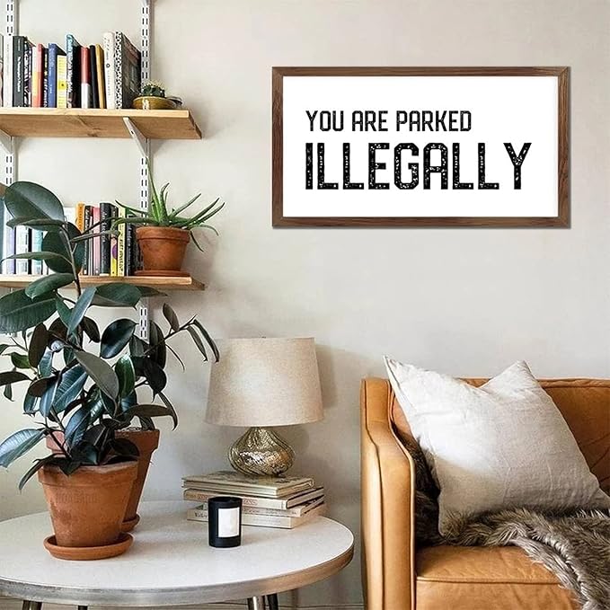 12x22in Hanging Wall Sign with Motivational Quote You Are Parked Illegally Bible Quotes Apricot Frame Wooden Plaque for Bathroom Farmhouse Porch Cottage Wall Decor Birthday Housewarming Gift
