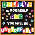 gisgfim Classroom Bulletin Board Decoration Set Colorful Classroom Decorations Wall or Door Decor for Kindergarten Preschool Elementary Middle School(Believe in Yourself You Will Be Unstoppable)