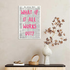 Drimiler What If It All Works Out Poster Retro Newspaper Pink Font Canvas Wall Art Positive Affirming Quote Minimalist Prints Painting For Home Bedroom Dorm Wall Decor 12x18in Wframed