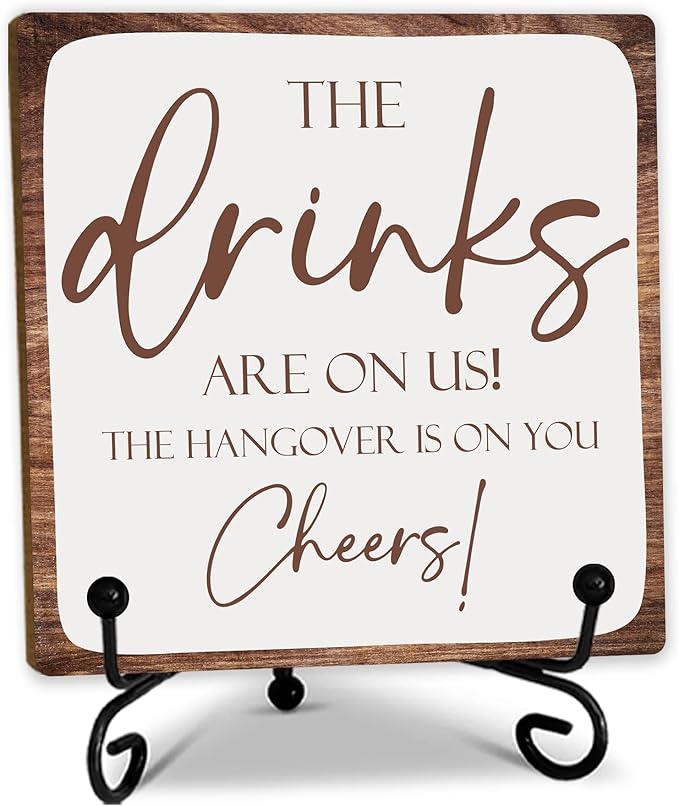 Bar Signs For Home Bar Decorations For Home 5 Inches Wooden Plaque With Iron Support, The Drinks Are On Us! The Hangover Is On You Cheers! Pubs Decor, Bar Accessories(Light Grey) - D04