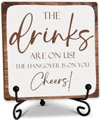 Bar Signs For Home Bar Decorations For Home 5 Inches Wooden Plaque With Iron Support, The Drinks Are On Us! The Hangover Is On You Cheers! Pubs Decor, Bar Accessories(Light Grey) - D04