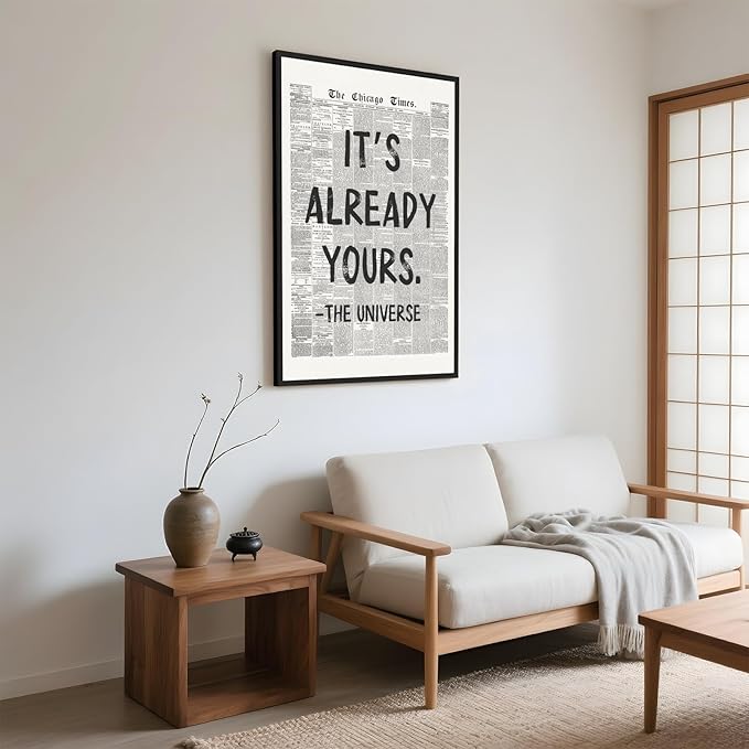 Framed Black And White Retro Newspaper Wall Art ItS Already Yours Universe Quote Poster Trendy Positive Inspirational Wall Decor for Bedroom Office Apartment Dorm Affirmation Canvas Print 12x16inch