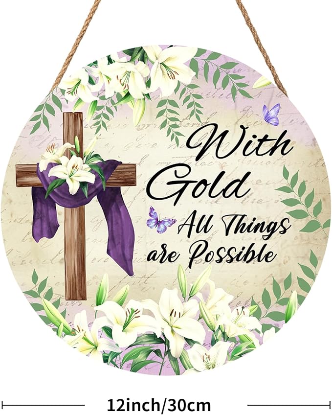 With Gold All Things are Possible Easter Front Door Sign Religious Cross Lily Flowers Wood Door Hanger Outdoor Outside Porch Decor Christian Lily Flowers Wooden Wreath Wall Hanging Decoration 12"x12"