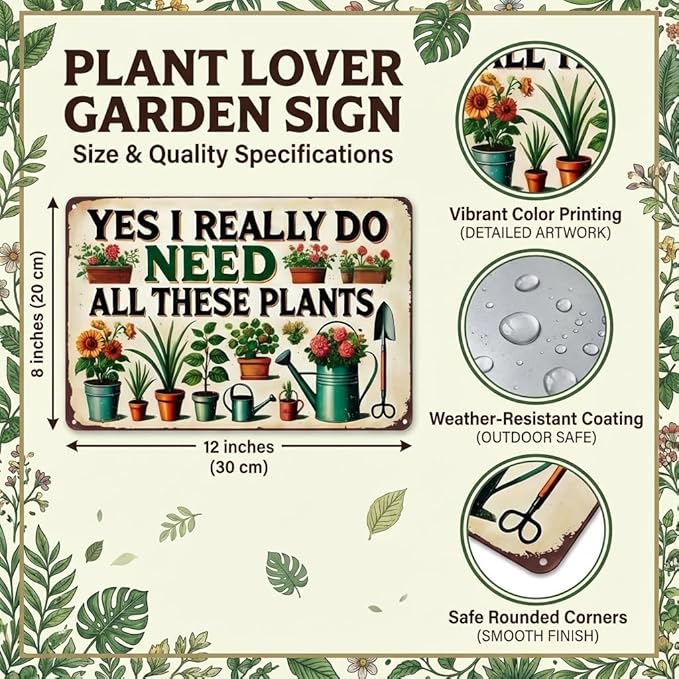 Bestylez Garden Gifts I Really Need All These Plants Vintage Gardening Signs for Home Garden Greenhouse Living Room Bedroom Yard Outdoor Decor 8X12 Inch (3362)
