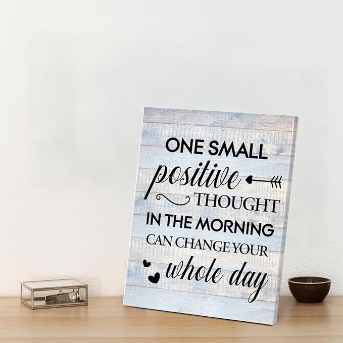 Inspirational Farmhouse Canvas Print Wall Art Decor One Small Positive Thought in the Morning Can Change Your Whole Day Sign Painting Plaque Rustic Home Decoration (8 X 10 Inches, Framed)
