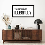 Inspirational Quotes Framed Wood Sign with Scripture Verses You Are Parked Illegally 12x22in Black Frame Wooden Plaque for Cottage Baby Shower Farmhouse Porch Wall Decor Housewarming Gift