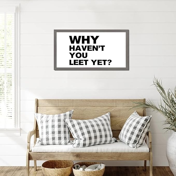 Positive Saying Hanging Wall Sign with Family Quote Why Haven't You Eet Yet Gray Frame Wooden Plaque Birthday Housewarming Gift for Office Cafe Bar Farmhouse Porch Cottage Wall Decor 12x22in