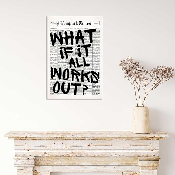 Drimiler Retro Black And White Newspaper Poster What If It All Works Out Canvas Wall Art Positive Affirming Quote Minimalist Prints Painting For Home Bedroom Dorm Wall Decor 12x18in Wframed