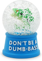 Funny Novelty Snow Globe – Quirky Mini Desk Gift for Office, Home, or Holiday – Unique Collectible Gag Gift for Friends and Coworkers - Don't Be a Dumb-bass