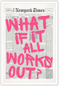 Drimiler Retro Newspaper Pink Font Poster What If It All Works Out Canvas Wall Art Positive Affirming Quote Minimalist Prints Painting For Home Bedroom Dorm Wall Decor 16x24in Unframed