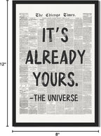 Framed Black And White Retro Newspaper Wall Art ItS Already Yours Universe Quote Poster Trendy Positive Inspirational Wall Decor for Bedroom Office Apartment Dorm Affirmation Canvas Print 8x12inch