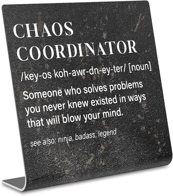 Chaos Coordinator Sign, Funny Office Desk Decor for Women, Men, Coworker, Mom, Friends, Boss, Lady, Decoration On Shelf Table Desk for Living Room Home Office dksg7
